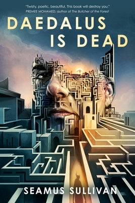 Daedalus Is Dead by Sullivan, Seamus