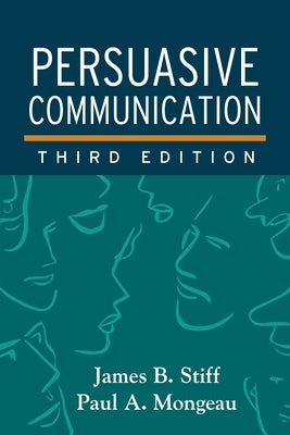 Persuasive Communication by Stiff, James B.