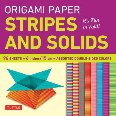 Origami Paper - Stripes and Solids 6 - 96 Sheets: Tuttle Origami Paper: Origami Sheets Printed with 8 Different Patterns: Instructions for 6 Projects by Tuttle Studio