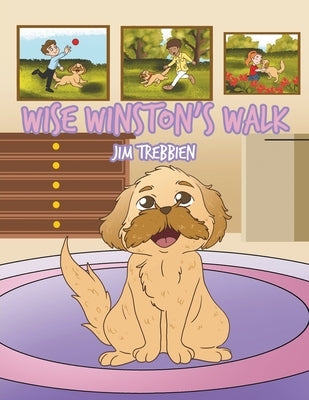 Wise Winston's Walk by Trebbien, Jim