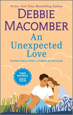 An Unexpected Love by Macomber, Debbie