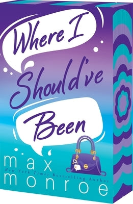Where I Should've Been by Monroe, Max