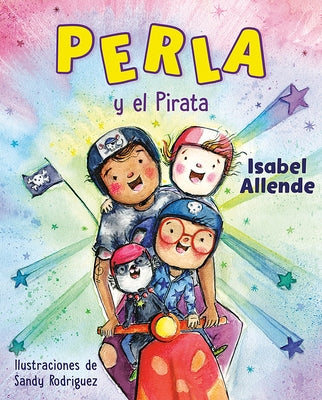 Perla Y El Pirata (Perla and the Pirate Spanish Edition) by Allende, Isabel