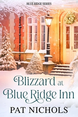 Blizzard at Blue Ridge Inn by Nichols, Pat