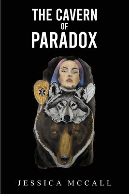 The Cavern of Paradox by McCall, Jessica