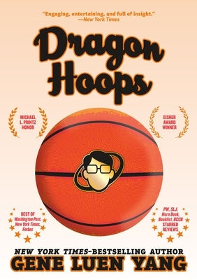 Dragon Hoops by Yang, Gene Luen