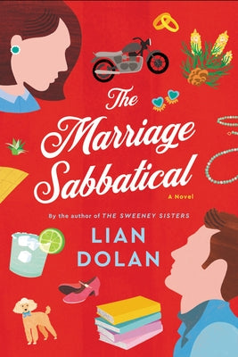 The Marriage Sabbatical by Dolan, Lian