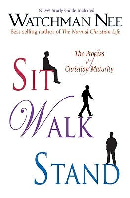 Sit, Walk, Stand (with Study Guide) by Nee, Watchman