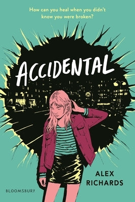 Accidental by Richards, Alex