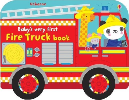 Baby's Very First Fire Truck Book by Watt, Fiona