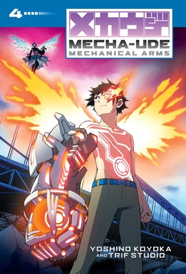 Mecha-Ude: Mechanical Arms (Volume 4) by Koyoka, Yoshino