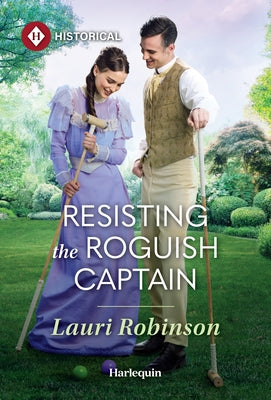 Resisting the Roguish Captain by Robinson, Lauri