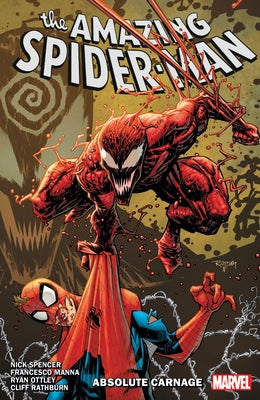 Amazing Spider-Man by Nick Spencer Vol. 6: Absolute Carnage by Spencer, Nick