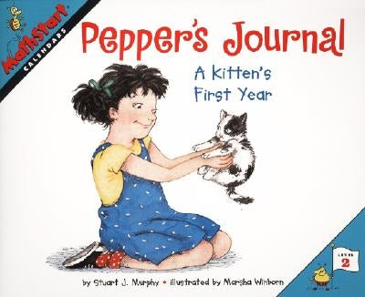 Pepper's Journal: A Kitten's First Year by Murphy, Stuart J.