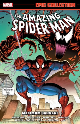 Amazing Spider-Man Epic Collection: Maximum Carnage [New Printing] by Michelinie, David