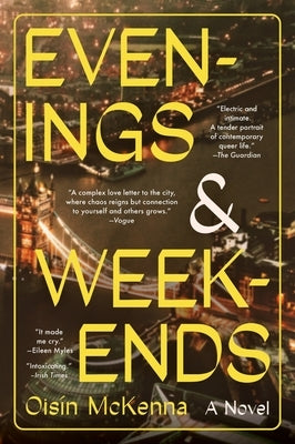 Evenings and Weekends by McKenna, Ois&#195;&#173;n