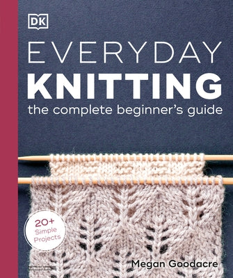 Everyday Knitting by Goodacre, Megan