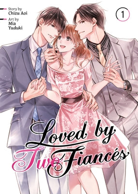 Loved by Two Fiancés Vol. 1 by Aoi, Chizu
