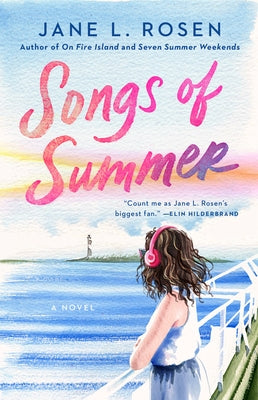 Songs of Summer by Rosen, Jane L.