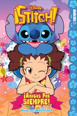 Disney Manga: Stitch! ?Amigos Por Siempre!: Volume 3 by Asada, Miho