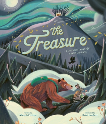 The Treasure: A Story about Finding Joy in Unexpected Places by Ferreira, Marcela