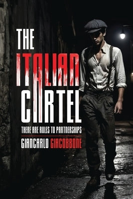 The Italian Cartel by Giacobbone, Giancarlo