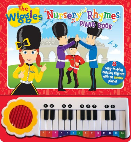 The Wiggles Nursery Rhymes Piano Book by The Wiggles