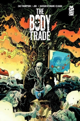 The Body Trade by Thompson, Zac