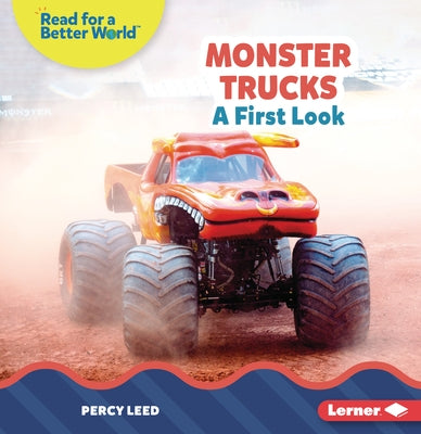 Monster Trucks: A First Look by Leed, Percy