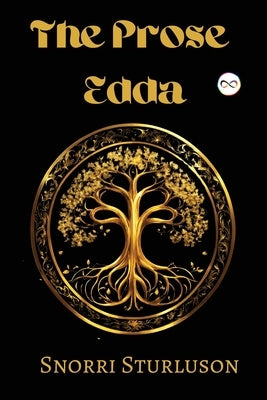 The Prose Edda by Sturluson, Snorri