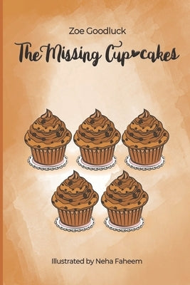 The Missing Cupcakes by Taljit-Goodluck, Lorlene