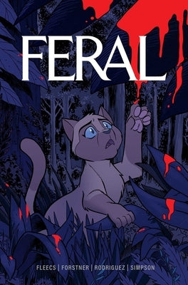 Feral Volume 1 by Fleecs, Tony