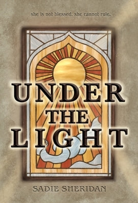 Under The Light by Sheridan, Sadie