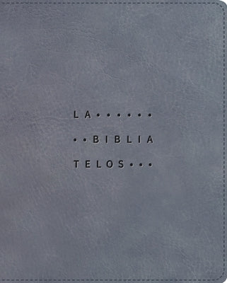 Nvi, La Biblia Telos Para Jóvenes, Texto Revisado 2022, Leathersoft, Gris, Comfort Print: Una Guía Para El Estudiante a Través de Las Escrituras by Onehope