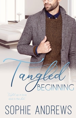 Tangled Beginning by Andrews, Sophie