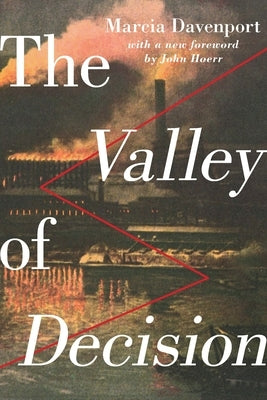 The Valley of Decision by Davenport, Marcia