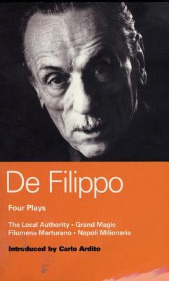 Defilippo: Plays Four by De Filippo, Eduardo