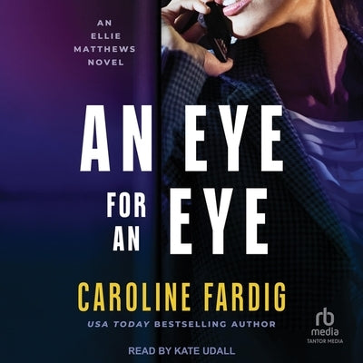 An Eye for an Eye by Fardig, Caroline