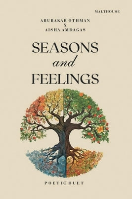 Seasons and Feeling: Poetic Duet by Othman, Abubakar