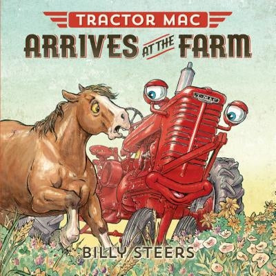 Tractor Mac Arrives at the Farm by Steers, Billy