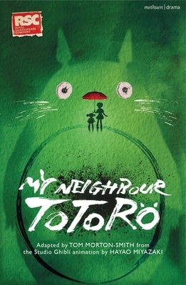 My Neighbour Totoro by Morton-Smith, Tom