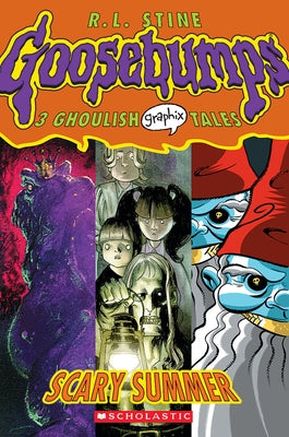 Scary Summer (Goosebumps Graphic Novel Collection #3): Volume 3 by Stine, R. L.