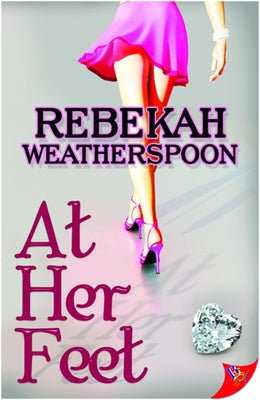 At Her Feet by Weatherspoon, Rebekah