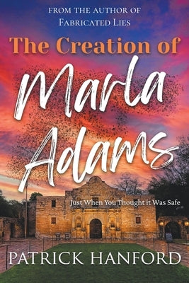 The Creation of Marla Adams by Hanford, Patrick