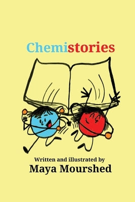 Chemistories by Mourshed, Maya