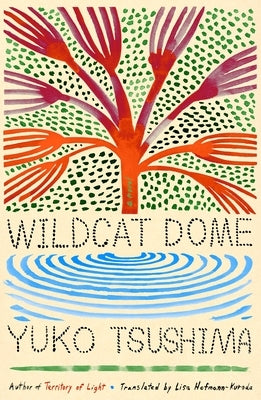 Wildcat Dome by Tsushima, Yuko