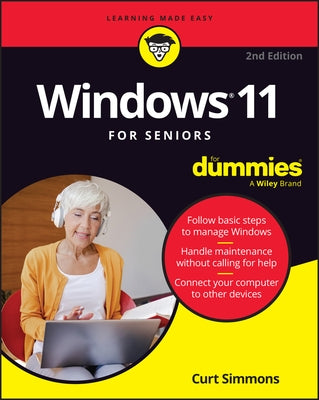 Windows 11 for Seniors for Dummies, 2nd Edition by Simmons, Curt