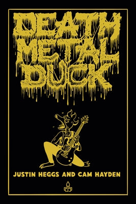 Death Metal Duck by Heggs, Justin