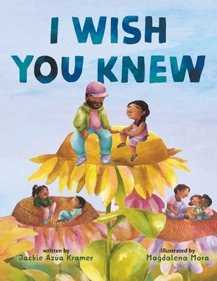 I Wish You Knew by Kramer, Jackie AzÃºa