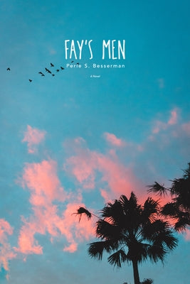 Fay's Men by Besserman, Perle